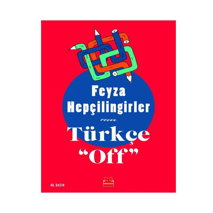 Türkçe Off Feyza Hepçilingirler Kırmızı Kedi Yayınları
