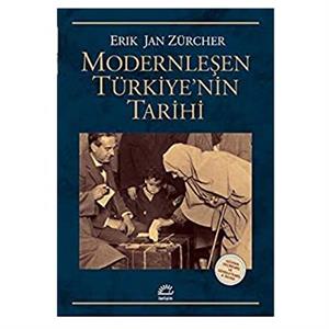 Modernleşen Türkiyenin Tarihi Erik Jan Zürcher İletişim Yayınları