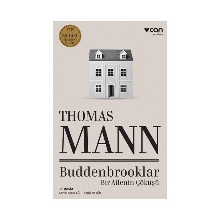 Buddenbrooklar Bir Ailenin Çöküşü Thomas Mann Can Yayınları