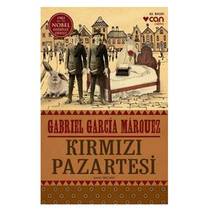 Kırmızı Pazartesi Gabriel Garcia Marquez Can Yay