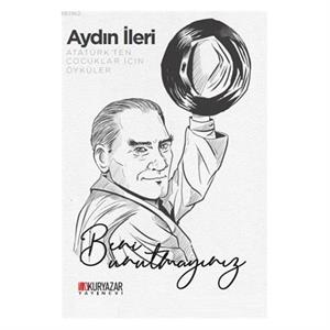 Atatürkten Çocuklar İçin Öyküler Okuryazar Yayınları