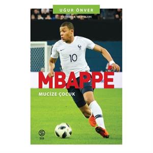 Mbappe Mucize Çocuk Sia Kitap