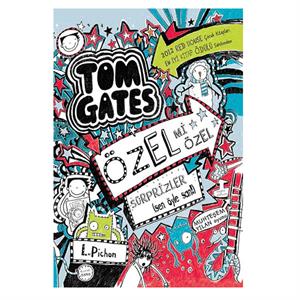 Tom Gates 06 Özel Mi Özel Sürprizler Ciltli Liz Pichon Tudem Yayınları