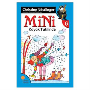 Mini Dizisi 6 Mini Kayak Tatilinde Christine Nöstlinger Günışığı Kitaplığı