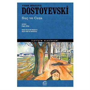 Suç ve Ceza Fyodor Mihayloviç Dostoyevski İletişim Yayınları