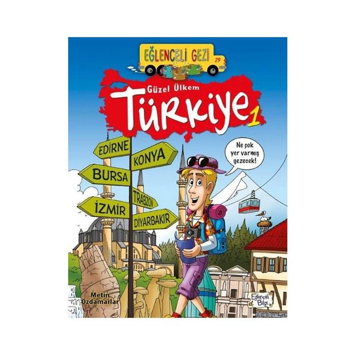 Güzel Ülkem Türkiye 1 Metin Özdamarlar Eğlenceli Bilgi