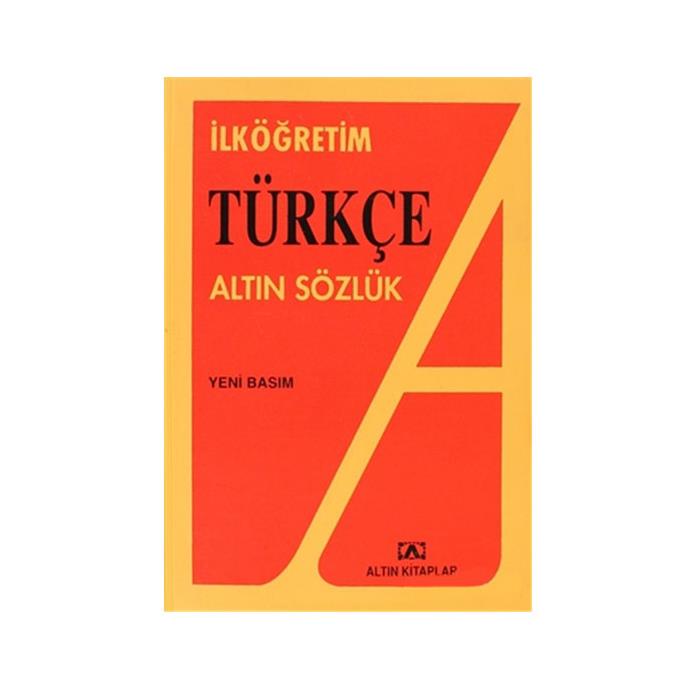 Temel Eğitim Türkçe Sözlük Altın Kitaplar Yayınları