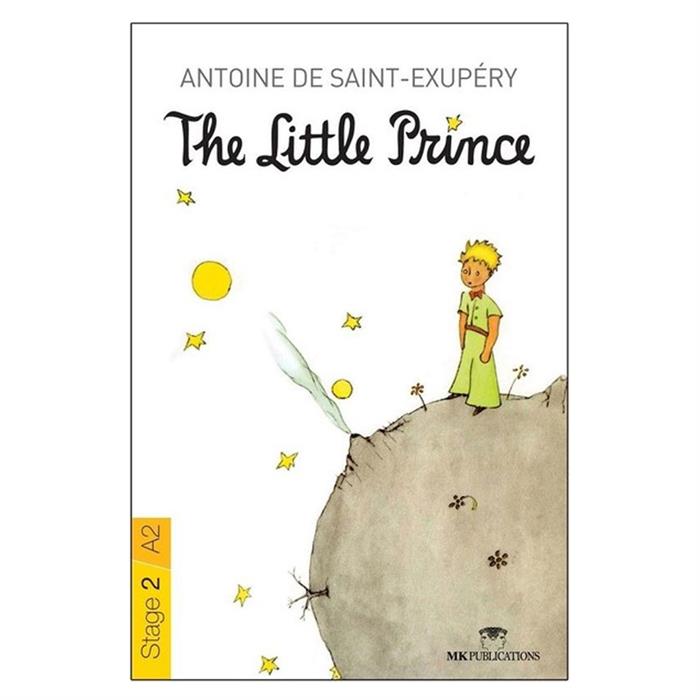 Stage 2 A2 The Little Prince İngilizce Hikaye Antoine de Saint Exupery MK Publications