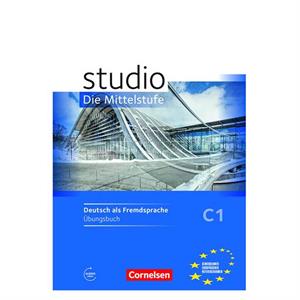 Studio Die Mittelstufe C1 Arbeitsbuch - Cornelsen