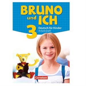 Bruno Und Ich 3 Arbeitsheft - Cornelsen