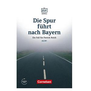Die Spur Führt Nach Bayern A2/B1 Mit Online Audio - Cornelsen
