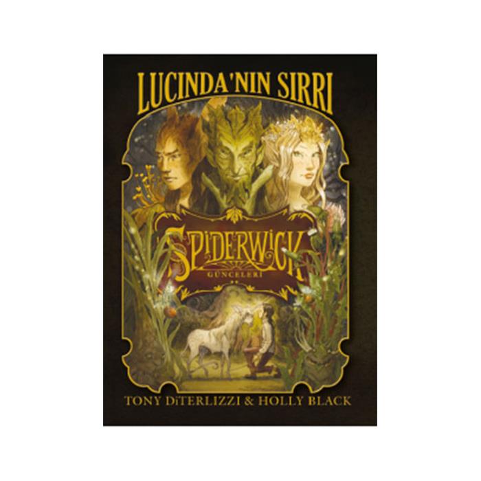 Spiderwick Günceleri 3 Lucindanın Sırrı Holly Black Doğan Egmont Yayıncılık