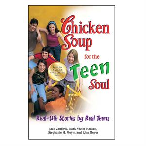Chicken Soup for the Teen Soul Real-Life Stories by Real Teens  Backlist
