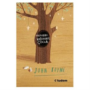 Ormanın Kalbindeki Çocuk John Boyne Tudem Yayınları