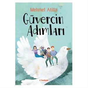 Güvercin Adımları Mehmet Atilla Tudem Yayınları