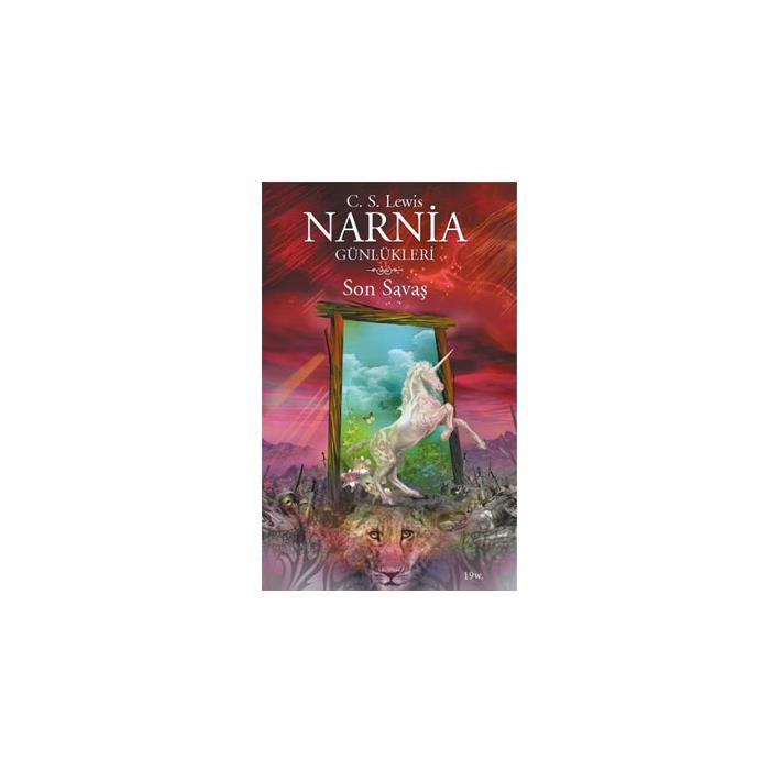 Narnia Günlükleri 7 Son Savaş Clive Staples Lewis Doğan Egmont Yayıncılık