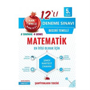 5 Sınıf Nar Tanesi Matematik 12 Deneme Sınavı Nartest Yayınları