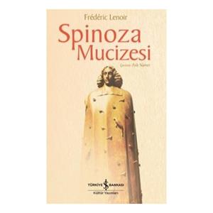 Spinoza Mucizesi Frederic Lenoir İş Bankası Kültür Yayınları