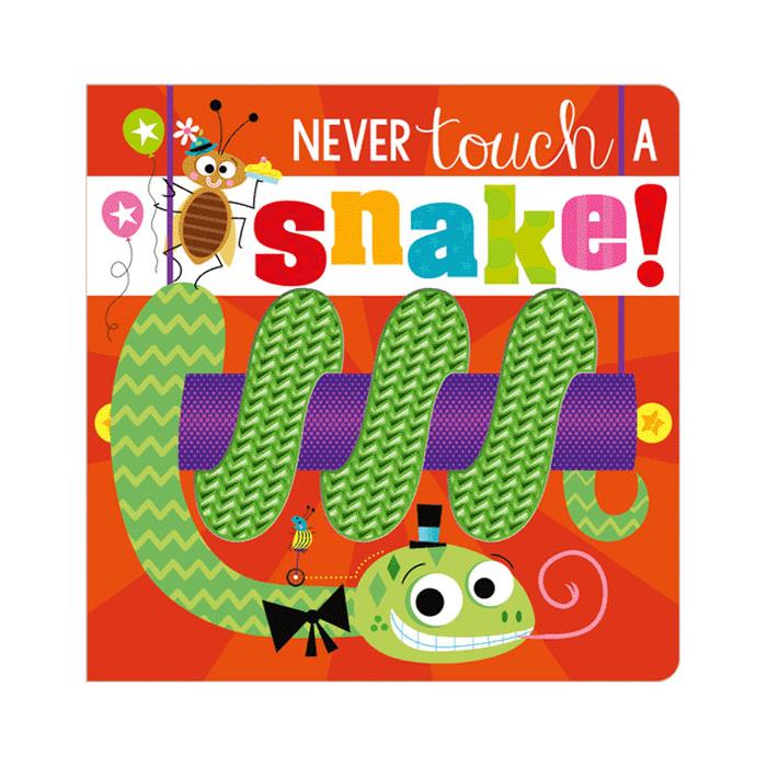 Never Touch a Snake! Make Believe Ideas