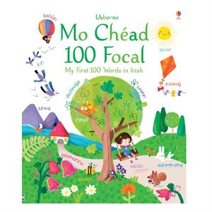 My First 100 Words in Irish Mo Chead 100 Focal Usborne
