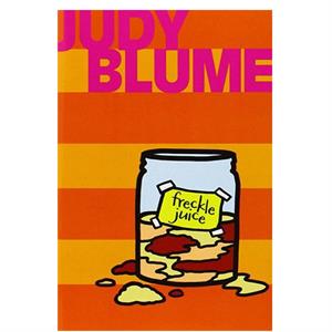 Freckle Juice Judy Blume Atheneum Books for Young Readers