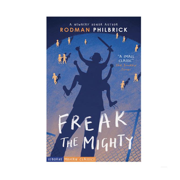 Freak The Mighty Rodman Philbrick Usborne Publishing