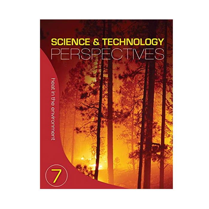 Science and Technology Perspectives 7 Heat in the Environment Student Book Nelson