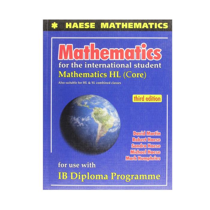 Mathematics HL Core (3rd Edition) - Haese & Harris Publications