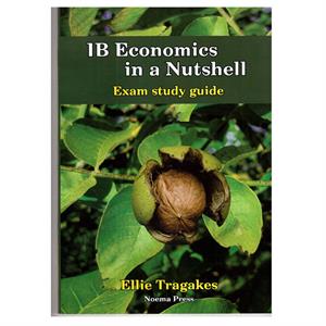 IB Economics In A Nutshell Exam Study Guide Noema Press