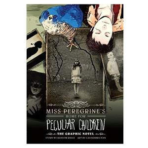 Miss Peregrine s Peculiar Children The Graphic Novel Book 1