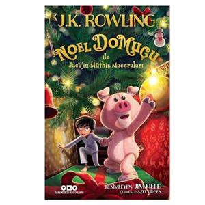 Noel Domuçu İle Jack İn Müthiş Maceraları J K Rowling Yapı Kredi