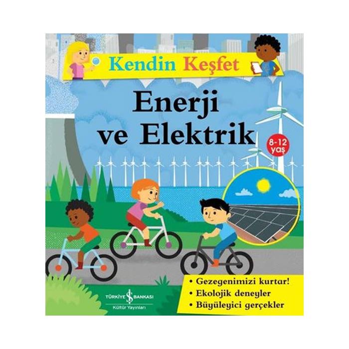 Enerji ve Elektrik Kendin Keşfet İş Bankası Kültür Yayınları