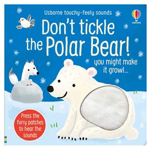Don't Tickle the Polar Bear Usborne