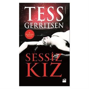 Sessiz Kız Tess Gerritsen Doğan Kitap