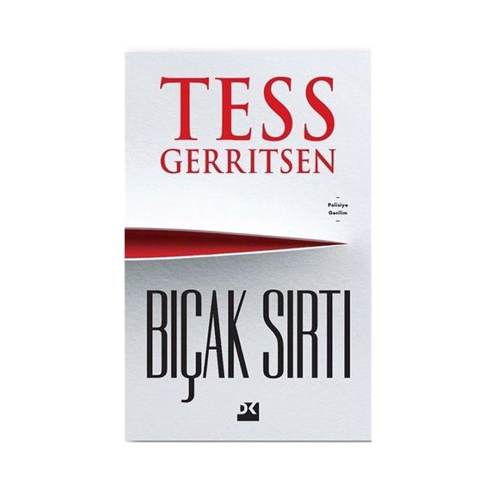Bıçak Sırtı Tess Gerritsen Doğan Kitap