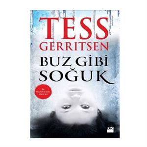 Buz Gibi Soğuk Tess Gerritsen Doğan Kitap