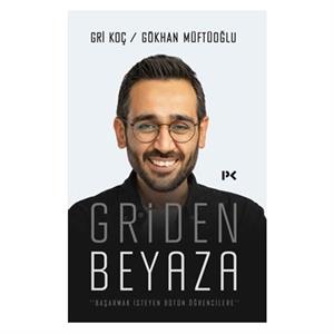 Griden Beyaza Gökhan Müftüoğlu Profil Kitap
