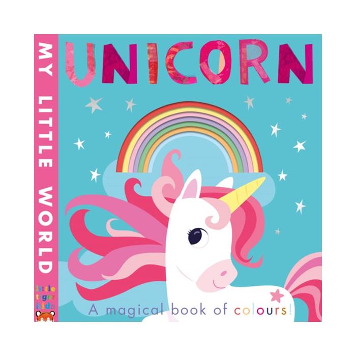 Unicorn : A Magical Book of Colours Little Tiger