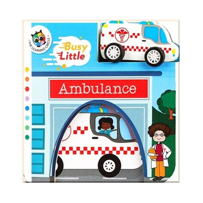 Busy Little : Ambulance Globe Publishing