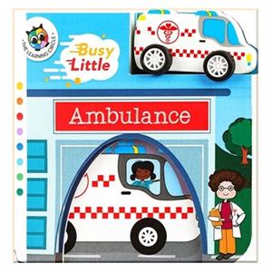 Busy Little : Ambulance Globe Publishing