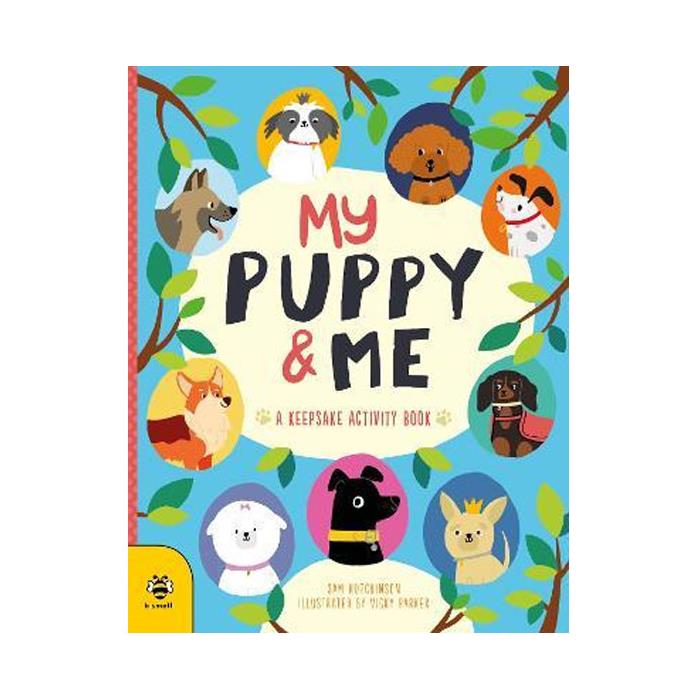 My Puppy-Me : A Keepsake Activity Book B Small Publishing