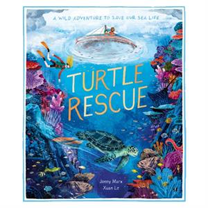 Turtle Rescue: A Wild Adventure to Save Our Sea Life Little Tiger