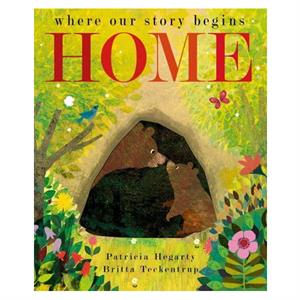 Home : Where Our Story Begins Little Tiger