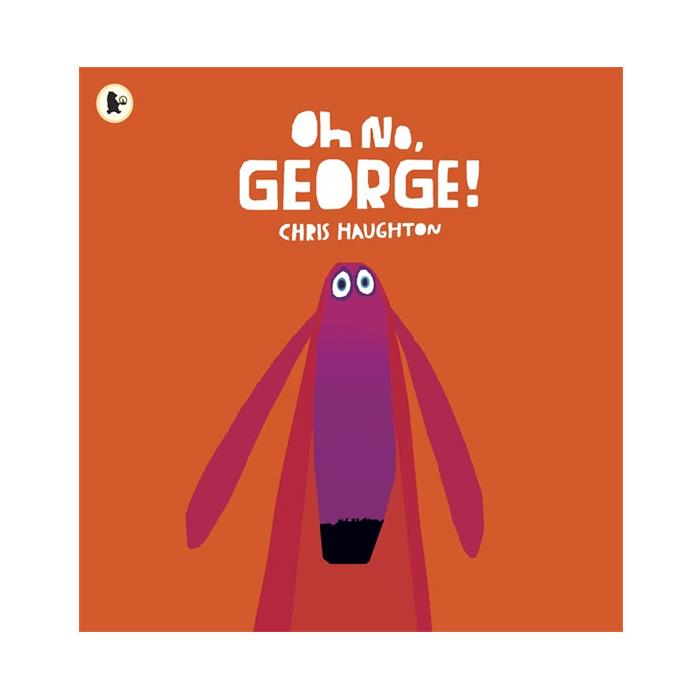 Oh No, George! Walker Books