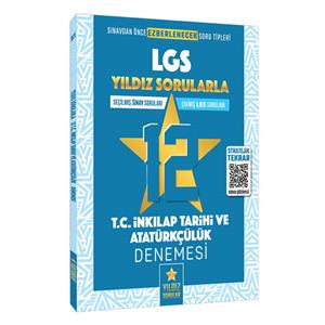 8. Sınıf LGS T.C. İnkılap Tarihi ve Atatürkçülük 12 Deneme Yıldız Sorular
