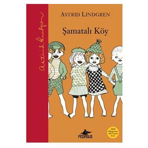Şamatalı Köy Ciltli Astrid Lindgren Pegasus Yayınları