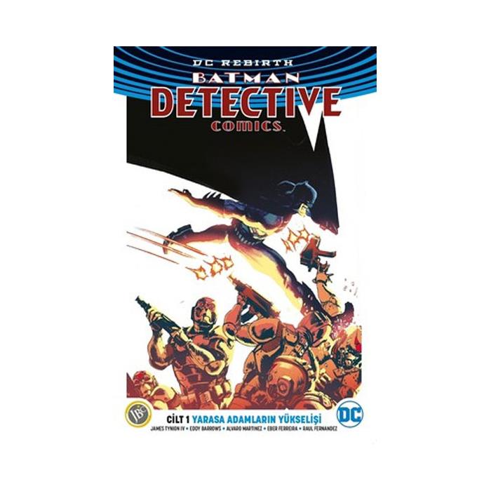 DC Rebirth-Batman Detective Comics Cilt 1-Yarasa Adamların Yükselişi JBC Yayıncılık