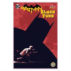 Batman-Elmer Fudd JBC Yayıncılık