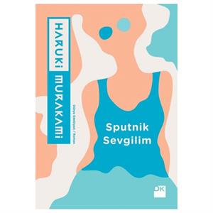 Sputnik Sevgilim Haruki Murakami Doğan Kitap