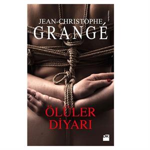 Ölüler Diyarı Jean Christophe Grange Doğan Kitap